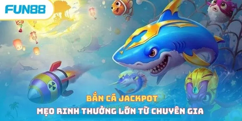 Giới thiệu khái quát về bắn cá FUN88 Giới thiệu khái quát về bắn cá FUN88