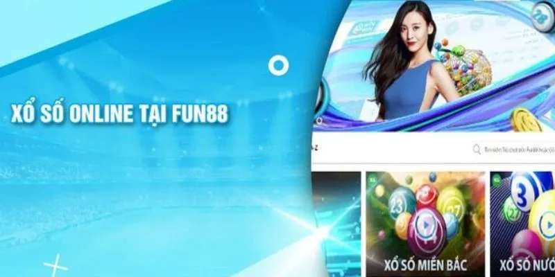 Giới thiệu nhanh về xổ số FUN88 Giới thiệu nhanh về xổ số FUN88