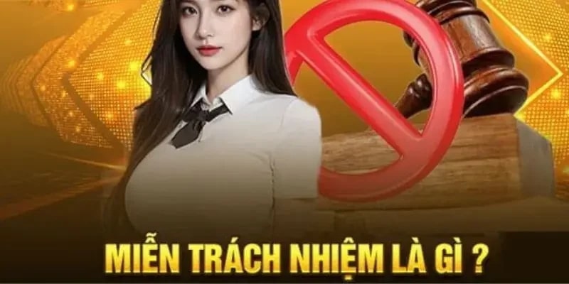 Giải đáp miễn trách nhiệm là gì? Giải đáp miễn trách nhiệm là gì?