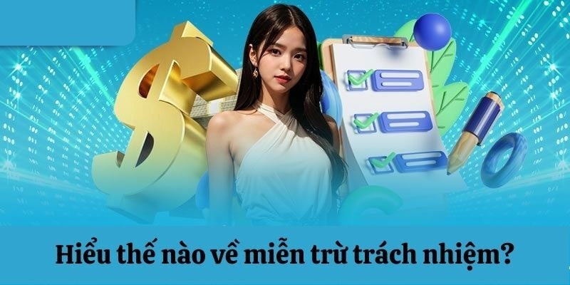 Thông tin về các nội dung miễn trừ trách nhiệm tại FUN88 Thông tin về các nội dung miễn trừ trách nhiệm tại FUN88