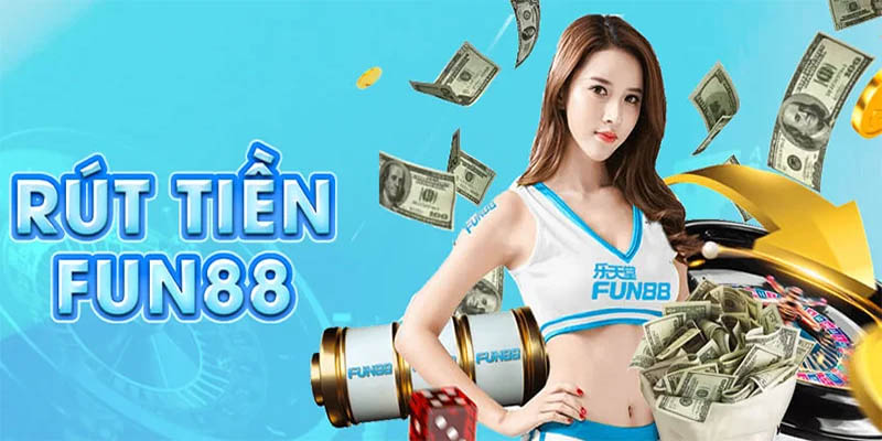 Nhà cái FUN88 cung cấp vô vàn cách thức nạp rút đa dạng