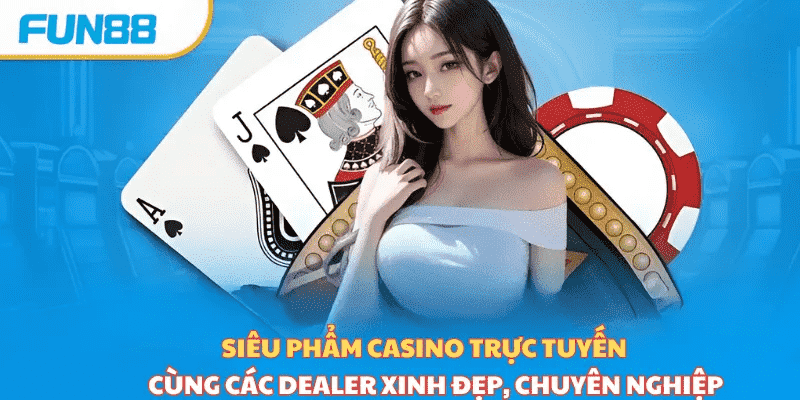 Giới thiệu nhanh về casino fun88 Giới thiệu nhanh về casino fun88